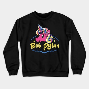 bob dyl and unicorn Crewneck Sweatshirt